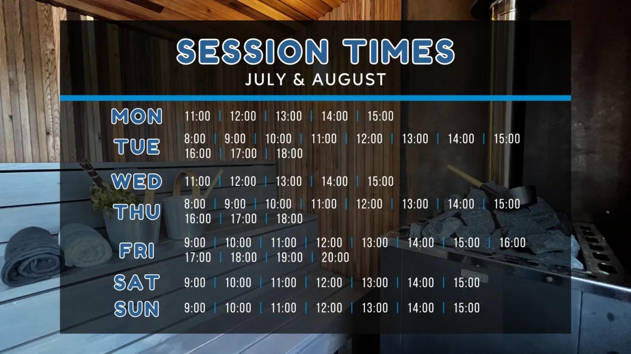Sauna Session Times   July Aug 2026